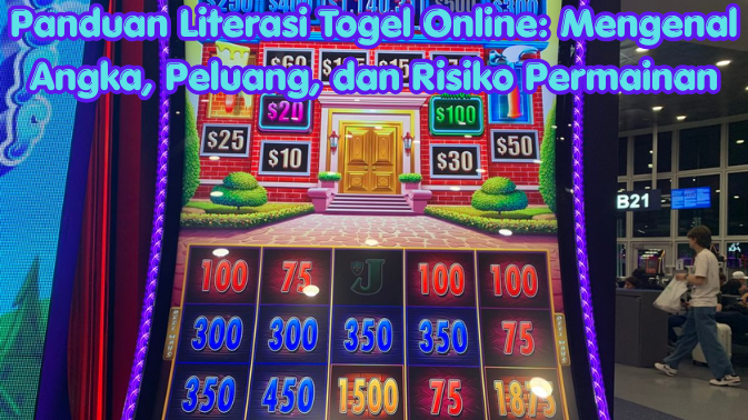 Panduan Literasi Togel Online: Mengenal Angka, Peluang, dan Risiko Permainan