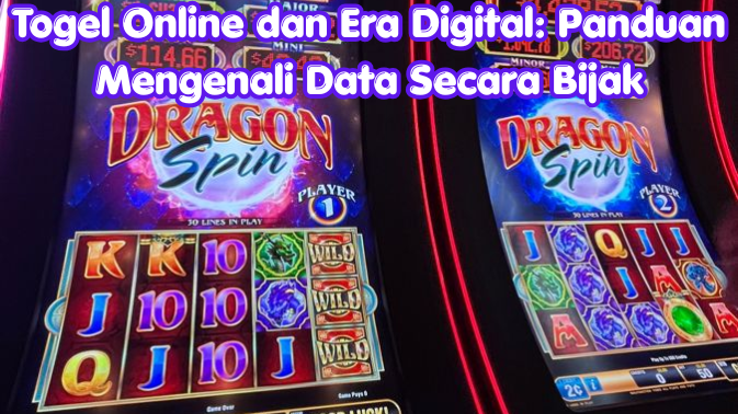 Togel Online dan Era Digital: Panduan Mengenali Data Secara Bijak